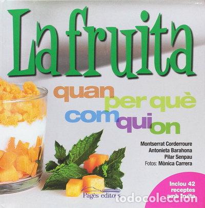 books: La fruita: Quan, per qu&egrave;, com, qui, on- 9788499752815