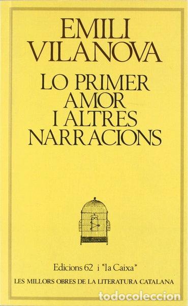 Libros: Lo primer amor i altres narracions- 9788429716115