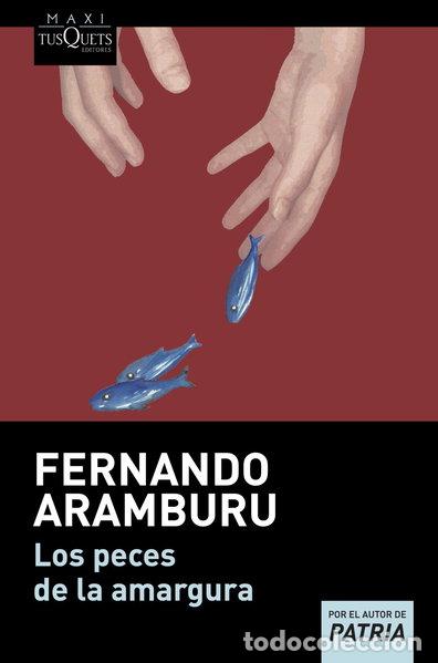Libros: Los peces de la amargura- 9788483835463