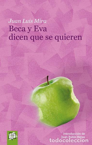 Libros: Beca y Eva dicen que se quieren- 9788491423027
