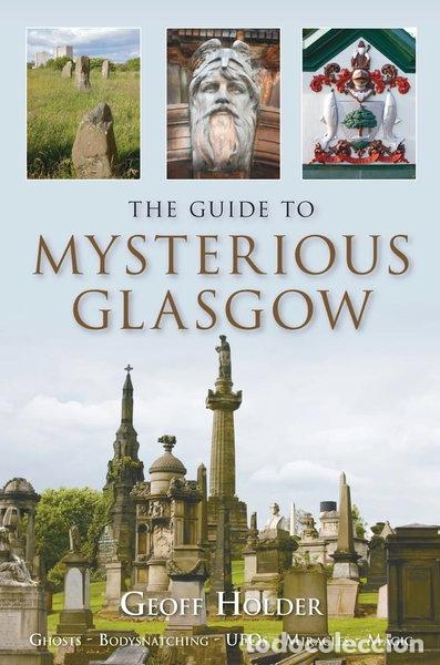 Livros em segunda m&atilde;o: The Guide to Mysterious Glasgow- 9780752448268
