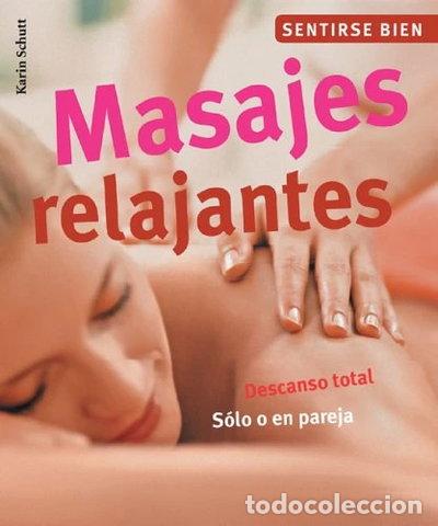 Libros: Masajes Relajantes- 9788497647755