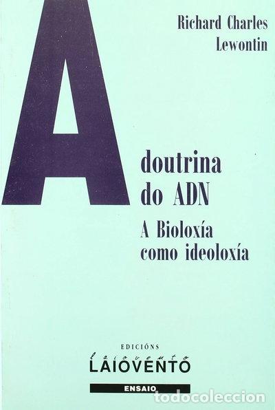 Libros: A doutriua do ADN, a biolox&iacute;a como ideolog&iacute;a- 9788489896789