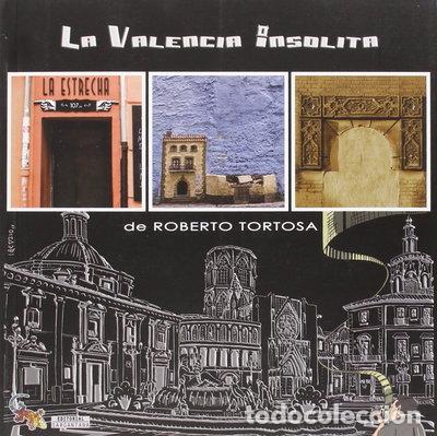Libros: La Valencia ins&oacute;lita- 9788494446153