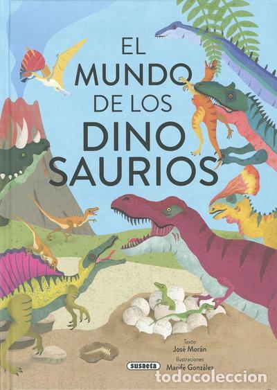 Libros: El mundo de los dinosaurios- 9788467796605