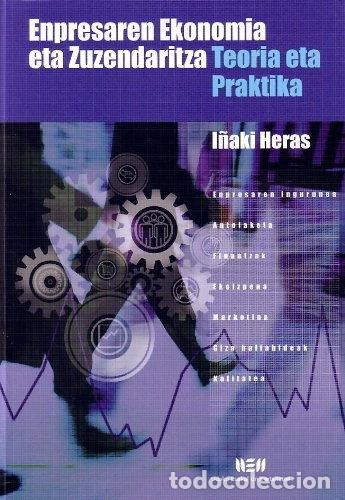 Libros: Enpresaren ekonomia eta zuzendaritza: teoria eta praktika- 9788484380474