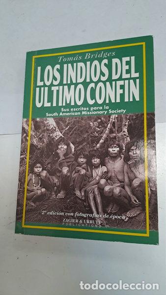 Libros: Los Indios del Ultimo Confin- 9781879568495