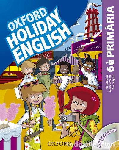 Livres: Holiday English 6&ordm; Primaria. Pack (catal&aacute;n) 3rd Edition- 9780194546270