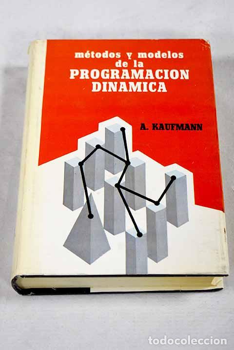 books: M&eacute;todos y modelos de la investigaci&oacute;n de operaciones.- Kaufmann, Arnold