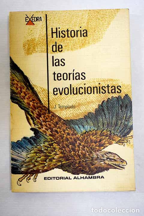 books: Historias de las teor&iacute;as evolucionistas.- Templado, Joaqu&iacute;n