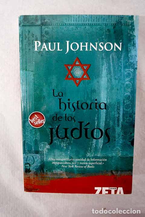 Libri di seconda mano: La historia de los jud&iacute;os.- Johnson, Paul