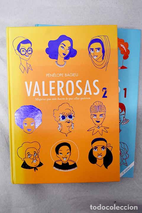 Libri di seconda mano: Valerosas: mujeres que solo hacen lo que ellas quieren.- Bagieu, P&eacute;n&eacute;lope