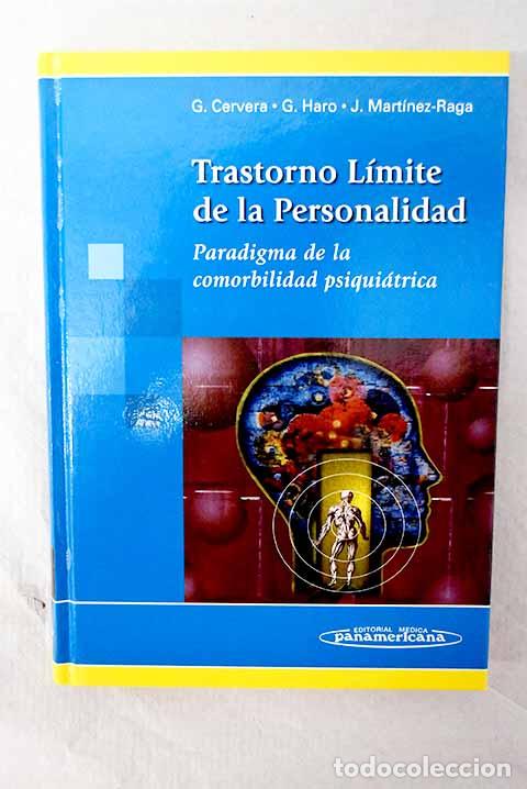 Libri di seconda mano: Trastorno l&iacute;mite de la personalidad: paradigma de la comorbilidad psiqui&aacute;trica