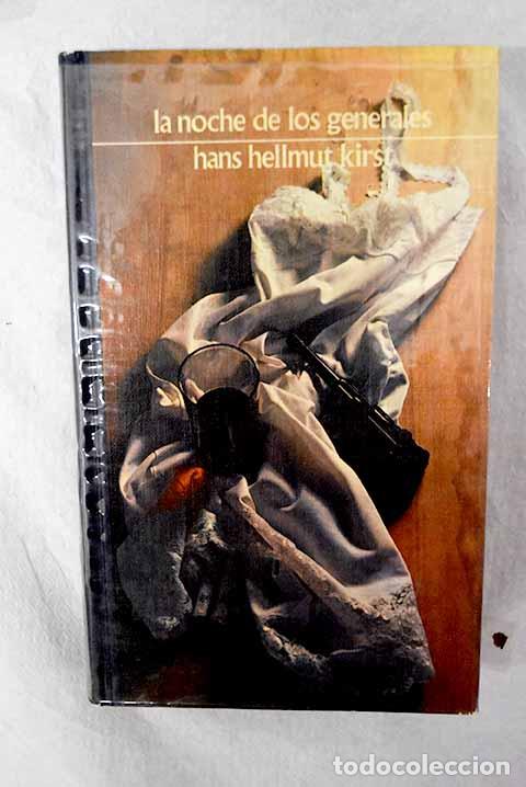Libri di seconda mano: La noche de los generales.- Kirst, Hans Hellmut