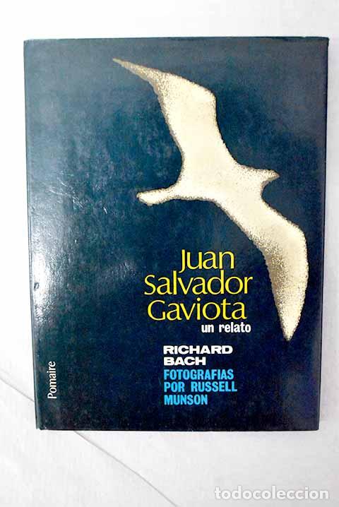 Libri di seconda mano: Juan Salvador Gaviota.- Bach, Richard