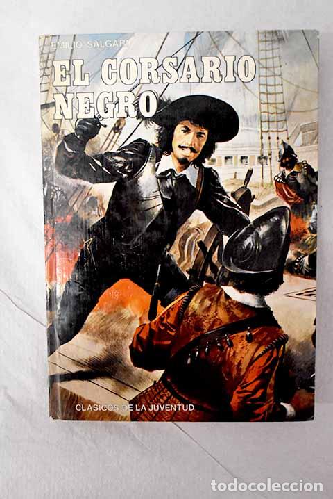 Libri di seconda mano: El corsario negro: Salgari, Emilio.- Salgari, Emilio