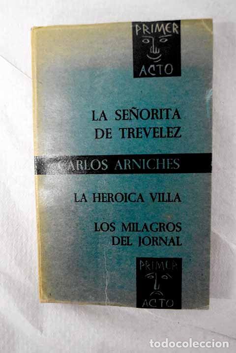 Livres: La se&ntilde;orita de Trev&eacute;lez.- Arniches, Carlos