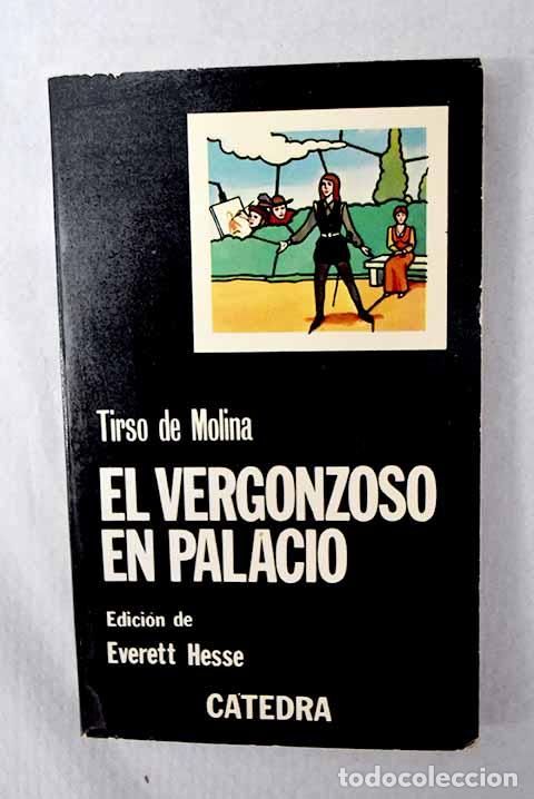 Livres: El vergonzoso en palacio.- Molina, Tirso de