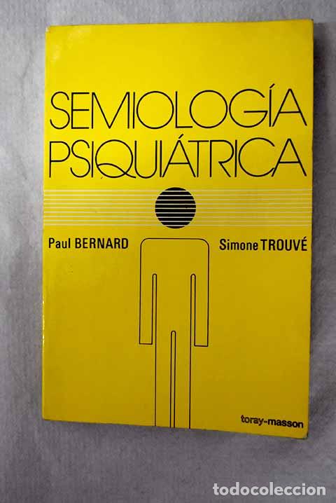 Livros em segunda m&atilde;o: Semiolog&iacute;a psiquiatrica.- Bernard, Paul
