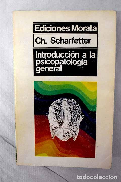 Livros em segunda m&atilde;o: Introducci&oacute;n a la psicopatolog&iacute;a general.- Scharfetter, Christian