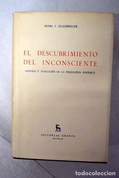 Livros em segunda m&atilde;o: El descubrimiento del incosciente: historia y evolucion de la psiquiatria din&aacute;mica