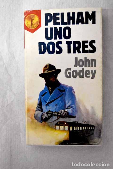 Livros em segunda m&atilde;o: Pelham, uno, dos, tres.- Godey, John