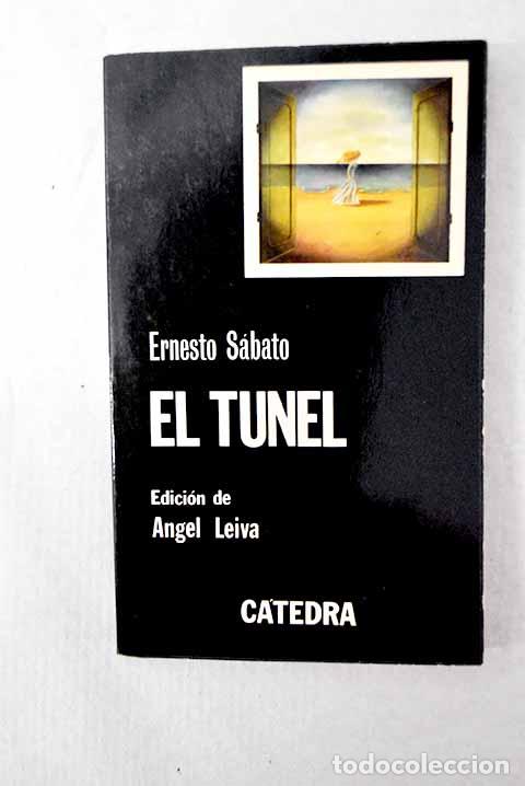 Livros em segunda m&atilde;o: El t&uacute;nel: Sabato, Ernesto.- Sabato, Ernesto