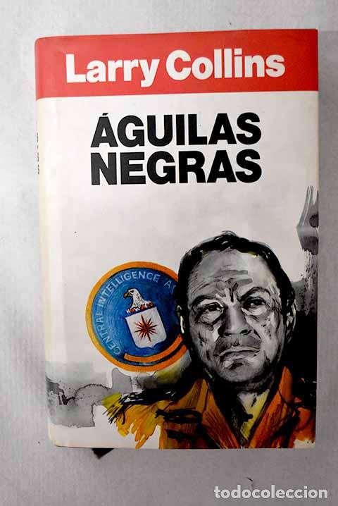Livros em segunda m&atilde;o: &Aacute;guilas negras: Collins, Larry.- Collins, Larry