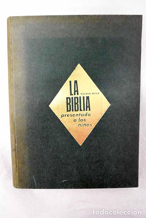 Livros em segunda m&atilde;o: La Biblia presentada a los ni&ntilde;os.- Riva, Silvio Antonio