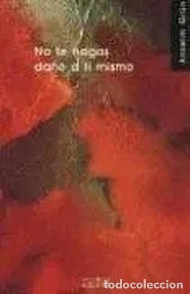 Livros em segunda m&atilde;o: No te hagas da&ntilde;o a ti mismo- 9788430112883