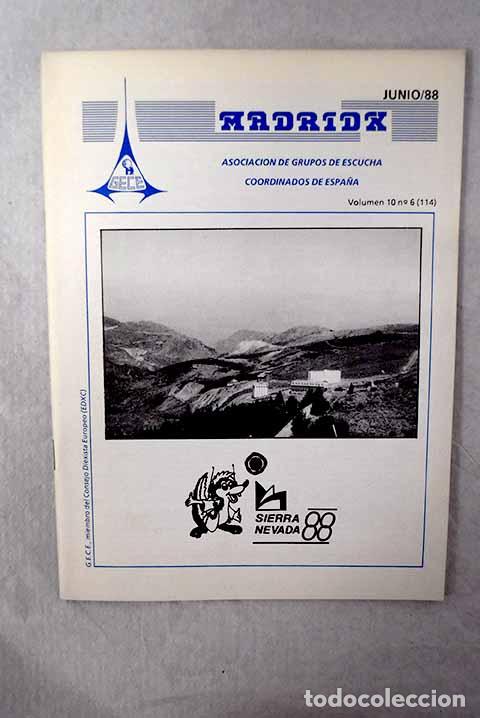 books: Madrid X: bolet&iacute;n informativo del Grupo de Escucha Coordinados de Espa&ntilde;a, vol. 10, n&uacute;mero 6