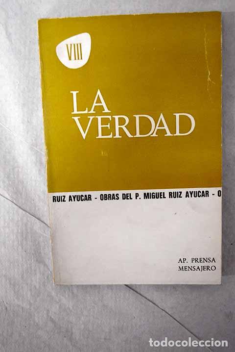 books: La verdad: Ruiz Ay&uacute;car, Miguel.- Ruiz Ay&uacute;car, Miguel