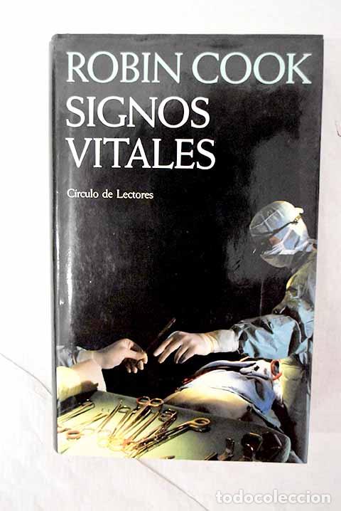 Libros: Signos vitales: Cook, Robin.- Cook, Robin