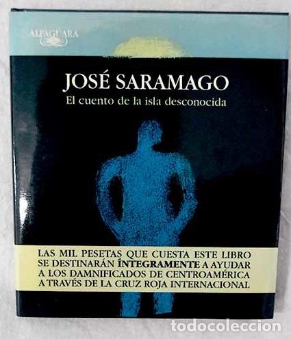 Libros: El cuento de la isla desconocida.- Saramago, Jos&eacute;