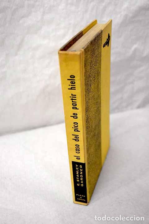 Libros: El caso del pico de partir hielo: Una aventura de Perry Mason.- Gardner, Erle Stanley