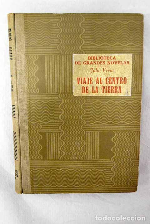 Libros: Viaje al centro de la tierra.- Verne, Julio