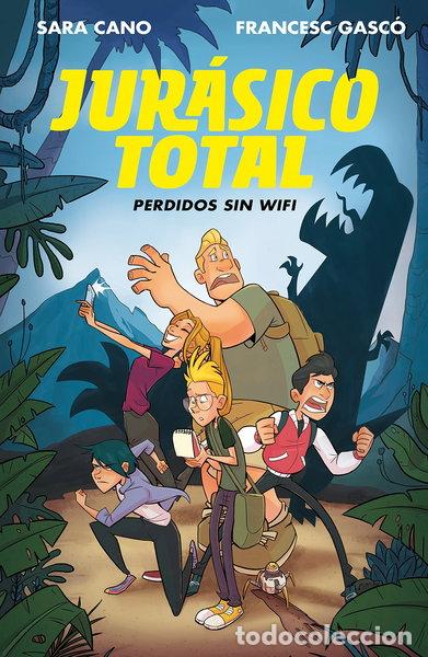 Libros: Jur&aacute;sico total: Perdidos sin wifi- 9788420487236