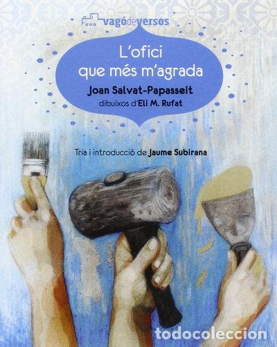 Libros: L'ofici que m&eacute;s m'agrada- 9788494175732
