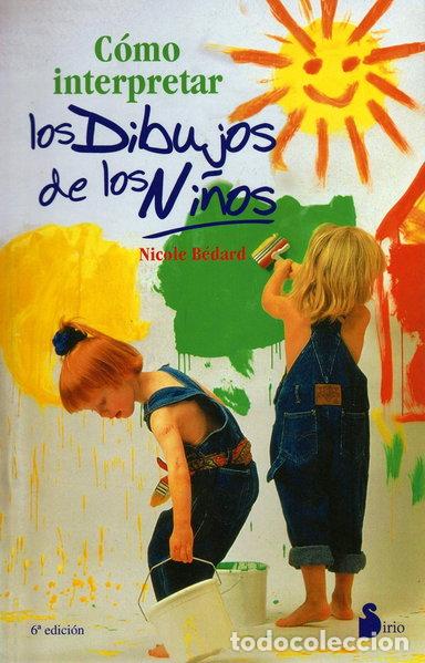 Libros: C&oacute;mo interpretar los dibujos de los ni&ntilde;os- 9788478082797