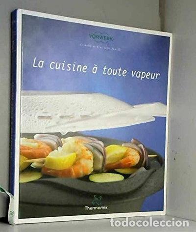 Libros: La cuisine &agrave; toute vapeur- 9783905948233