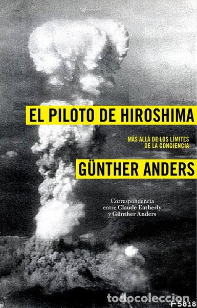 Libri di seconda mano: El piloto de Hiroshima- 9788449323041