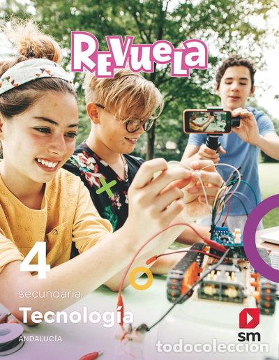 books: Tecnolog&iacute;a. 4 Secundaria. Revuela. Andaluc&iacute;a- 9788411823005