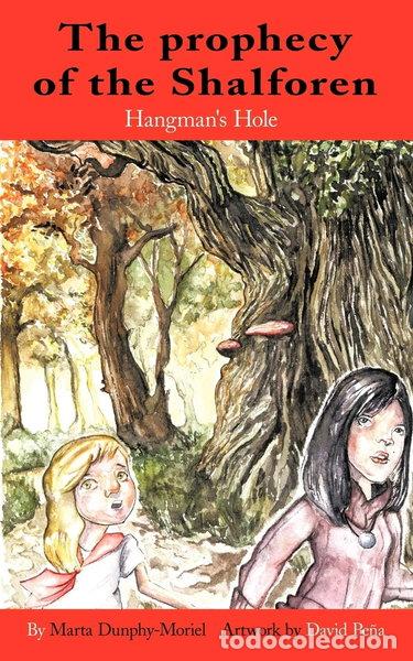Libros: The Prophecy of the Shalforen: Hangman's Hole- 9781452009926
