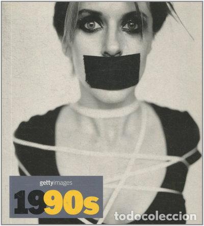 Livres: 1990s: Images of the 20th Century- 9783833110856