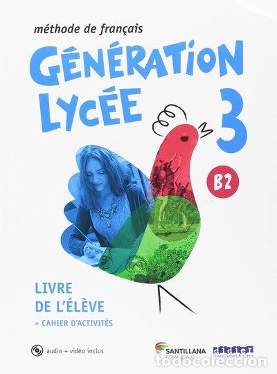 Libros: Generation Lycee B2- 9788490498019