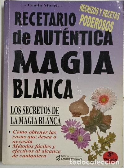Libros: Recetario de aut&eacute;ntica magia blanca- 9788495292063