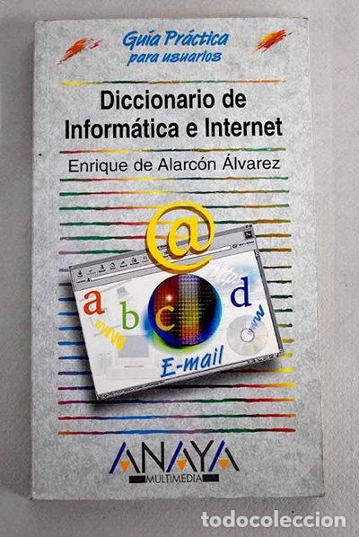 Libros: Diccionario de Inform&aacute;tica e Internet- 9788441510487