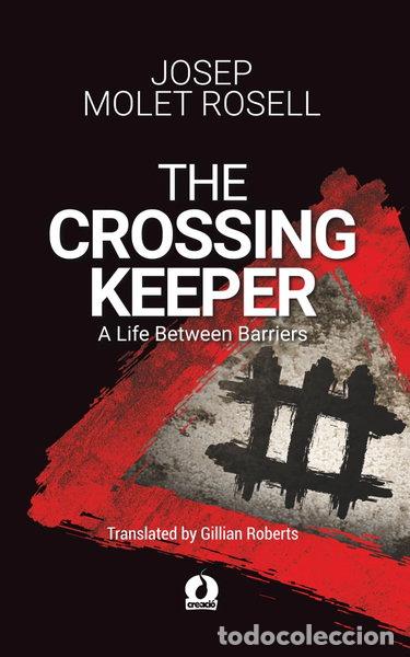 Libros: The Crossing Keeper: A Life Between Barriers- 9798860275799