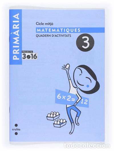 B&uuml;cher: Matem&agrave;tiques. Quadern d'activitats 3. Cicle mitj&agrave;. Projecte 3.16- 9788466119078