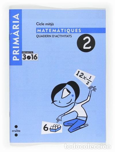 B&uuml;cher: Matem&agrave;tiques. Quadern d'activitats 2. Cicle mitj&agrave;. Projecte 3.16- 9788466119061